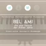 Bel Ami - Die drei Tenöre der 1930er Jahre 3