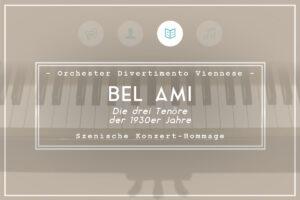 Bel Ami - Die drei Tenöre der 1930er Jahre 5