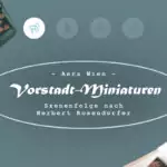 Vorstadt-Miniaturen 2