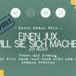 Einen Jux will sie sich machen - Jux redux 2