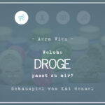 Welche Droge passt zu mir? 2
